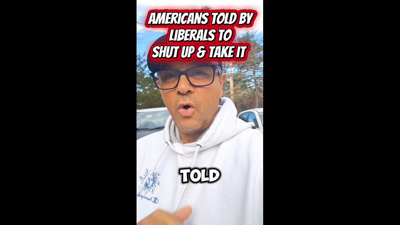 Americans Told By Liberals To Shut Up & Take It