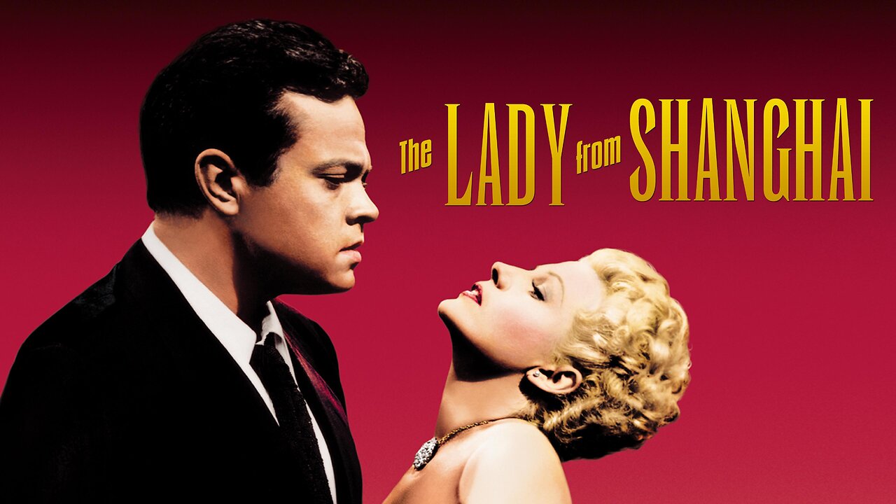 The Lady from Shanghai (1947 Full Movie) | Noir/Thriller | Rita Hayworth, Orson Welles, Everett Sloane, Glenn Anders.