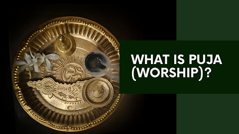 What is Puja (Worship)