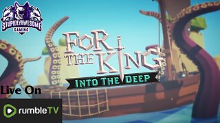 For The King Into the Deep Ep.2 Trouble in Paradise (Into The Deep campaign with friends)