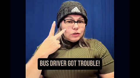 🚨 Bus Driver Got In Trouble 😱 #realtalk #reaction #ASL #deaf #signlanguage