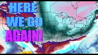 This Winter Weather Pattern Will Be Extreme Again!