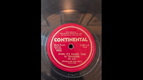 Continental C3011A When It's Sunset Time In Tennessee