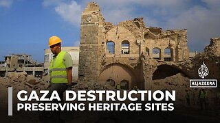 Palestinians race to preserve Gaza’s heritage landmarks damaged by Israeli strikes