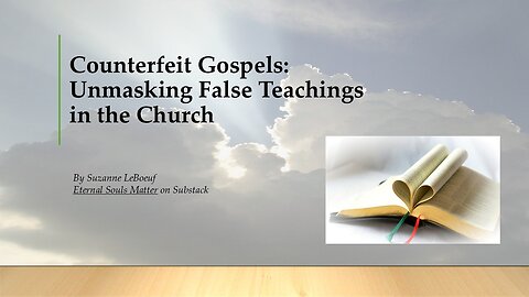 🐦 This is a SAMPLE of my new video; "Counterfeit Gospels: Unmasking False Teachings in the Church."🐦