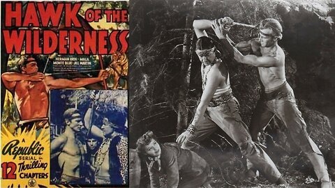 Serial: Hawk of the Wilderness, 1938