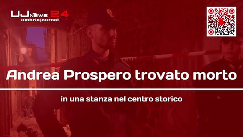 Andrea Prospero trovato morto in una stanza nel centro storico