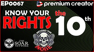 EP-0067 Know Your Rights the 10th 20251229