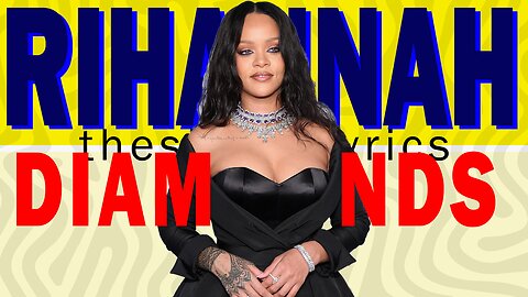 DIAMONDS RIHANNA LYRICS