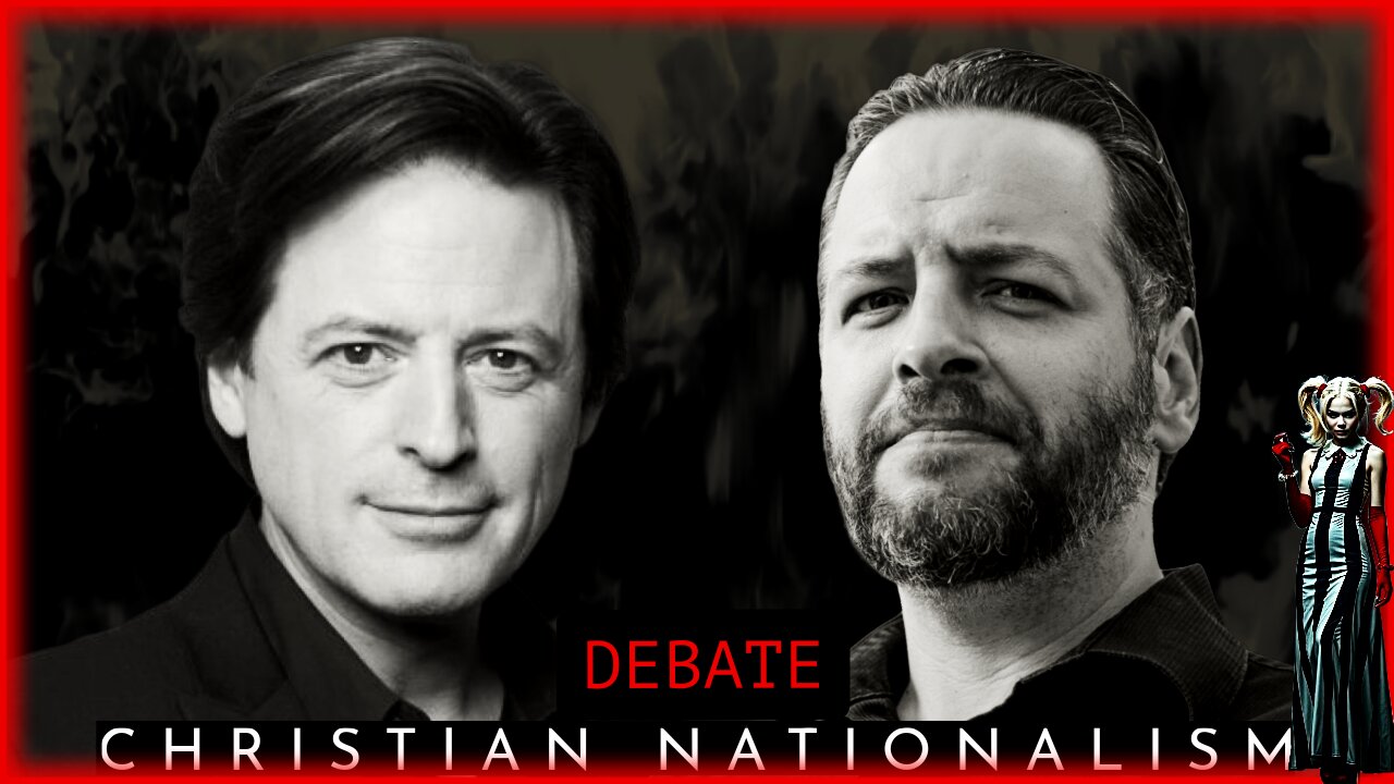 DEBATE Christian Nationalism Is Better For Society Than The Liberal Status Quo - Wilson vs Fugelsang