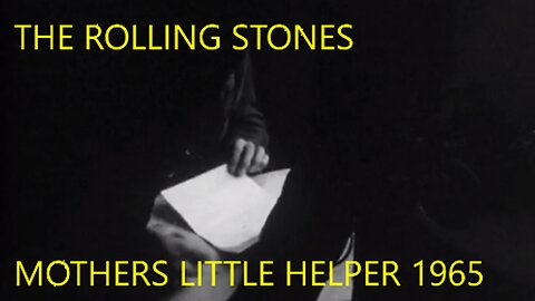THE ROLLING STONES - MOTHERS LITTLE HELPER 1965 - ROLLING VIDEO