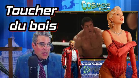 Toucher du bois, Cosmos Info