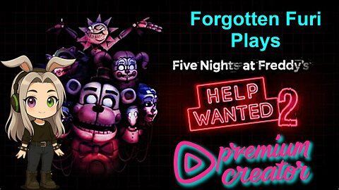 Forgotten Furi Plays FNAF Help Wanted 2 Princess Quest Ending