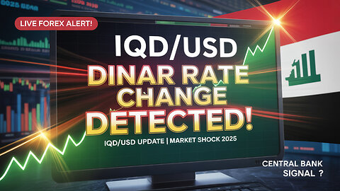 💥 BREAKING Iraqi Dinar Rate Change Detected on Forex Screens! 💥 Today IQD News!