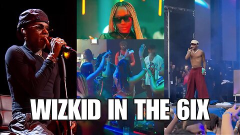 The magic of Wizkid live in Canada