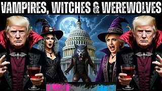 Vampires, Werewolves and Witches