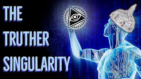 THE TRUTHER SINGULARITY [2025-12-16] - UNDERSTANDING CONSPIRACY