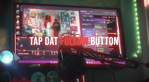 “TAP DAT FOLLOW BUTTON” OFFICIAL MUSIC VIDEO