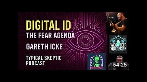 Digital Id, Fear Psyops, Mass Surveillance - Gareth Icke (David Icke Son) Typical Skeptic Rewind