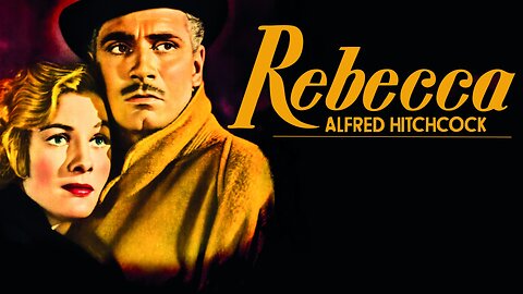 Rebecca (1940) Alfred Hitchcock, Laurence Olivier, Joan Fontaine, George Sanders, Nigel Bruce