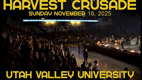 Harvest Crusade - 11.16.2025 Utah Valley University, Utah Top Christian Artists & Pastor Greg Laurie