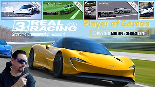 Player of Games: Real Racing 3 Update 13.1: COMPETE in MULTIPLE SERIES Part 3