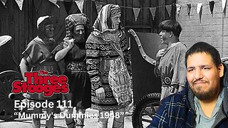 The Three Stooges "Mummy's Dummies 1948" | Episode 111 | Reaction