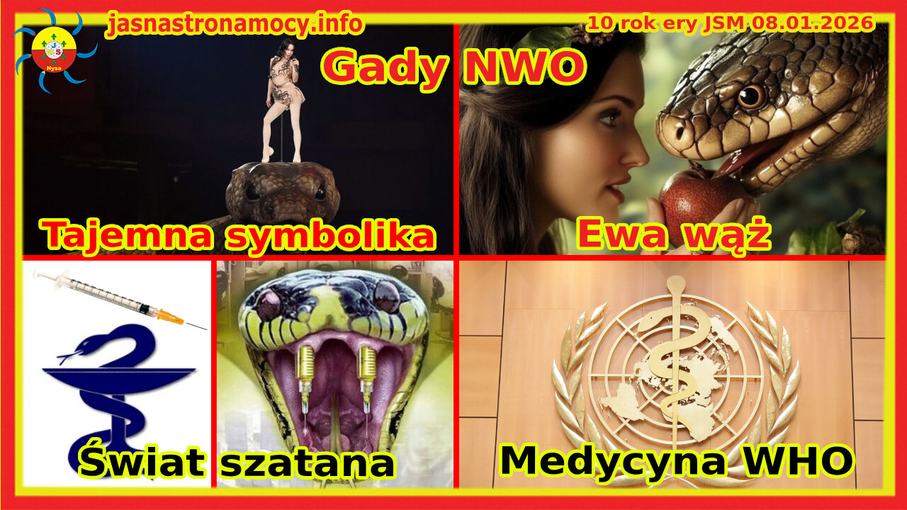Gady NWO Tajemna symbolika Ewa wąż Medycyna WHO Świat szatana