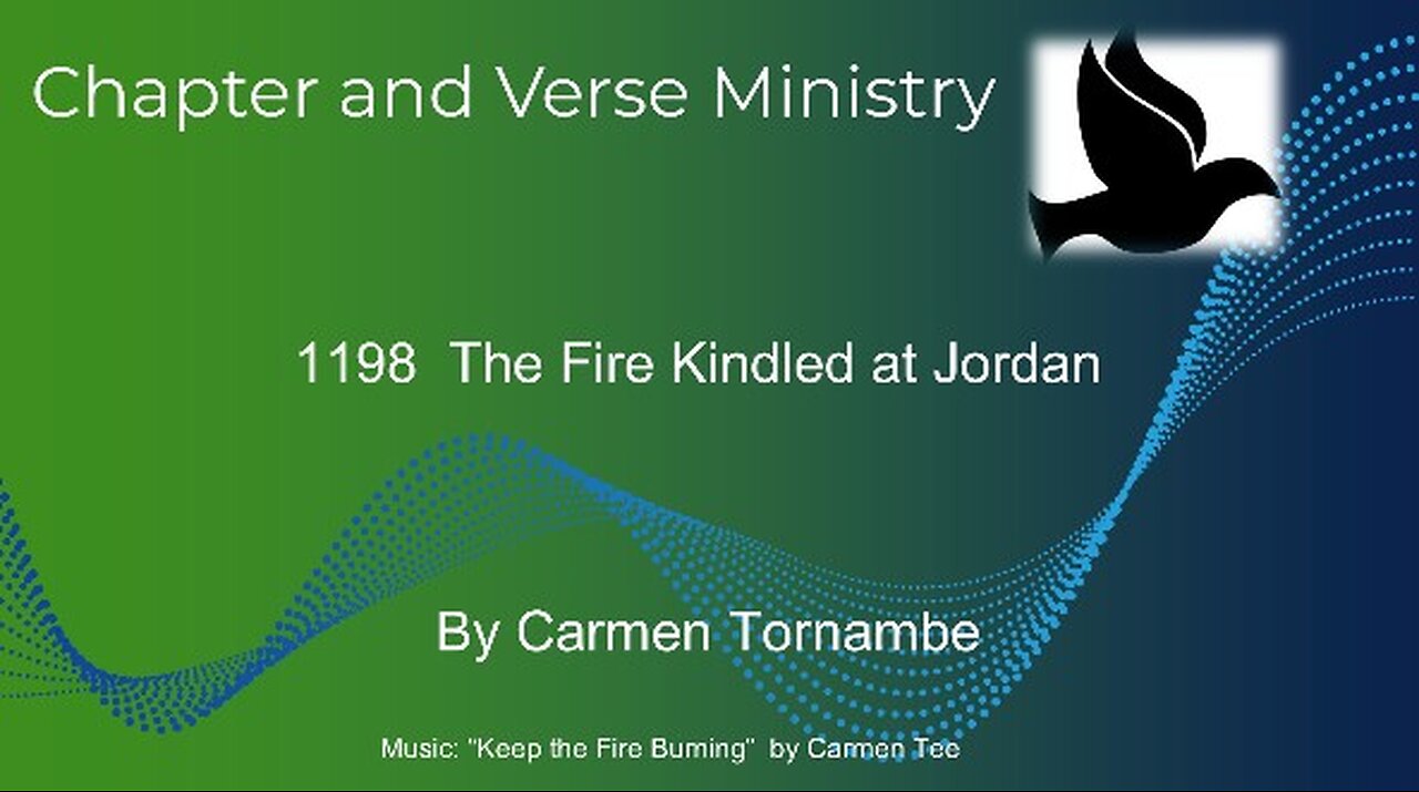 1198 Fire Kindled at Jordan