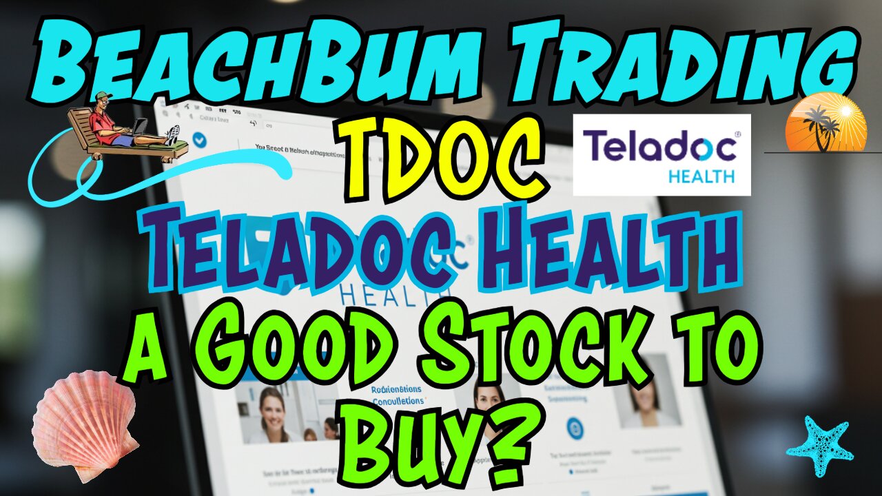 Teladoc Health | TDOC | a Good Stock to Buy?