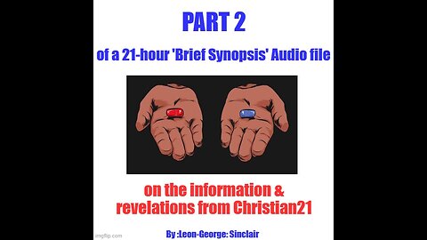 part 2 of a 21hour Brief synopsis series :)