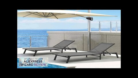 Aluminum Chaise Lounge Outdoor Assemble-Free Patio Chaise Lounge Chairs Set of 2 Review