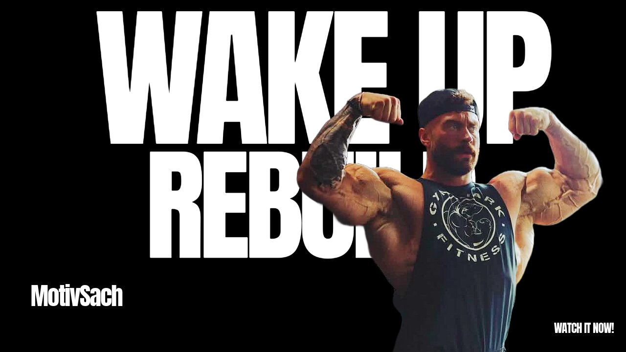 Wake Up and Rebuild 👊👊 CBum Motivation