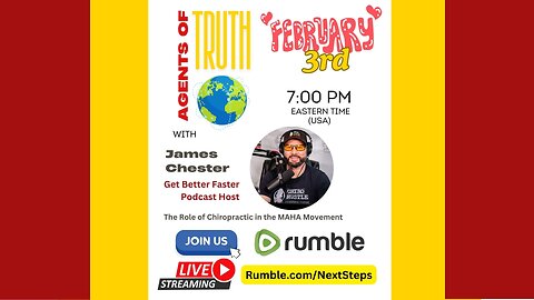 Agents of Truth Global - Feb 3 - James Chester