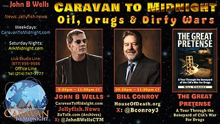 Oil, Drugs, and Dirty Wars - John B Wells LIVE