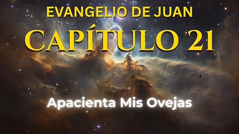 John 21 | Evangelio de John Capítulo 21 | Bible in Spanish