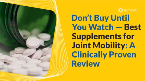 Don’t Buy Until You Watch — Best Supplements for Joint Mobility: A Clinically Proven Review