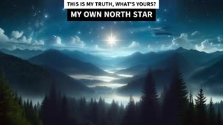MY OWN NORTH STAR