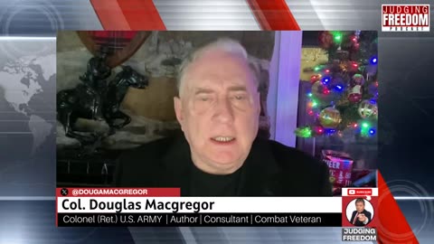 Douglas Macgregor DIRE WARNING 12.20.25 - The US Gov't Will COLLAPSE
