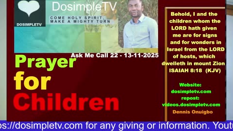 Prayer for children. Ask Me Call 22/100 || Live 13-11-2025 || DosimpleTV