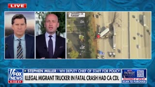 Stephen Miller Goes Off On Newsom Handing Out CDLs To Illegals, Following Horrific Crash