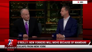 O’Reilly: New Yorkers Will Move Because of Mamdani
