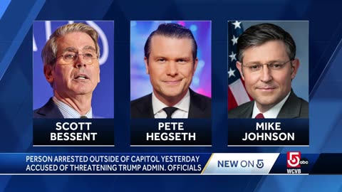 U.S. Capitol: Suspect threatened to Kill Treasury Sec Scott Bessent, Spkr Johnson & Pete Hegseth