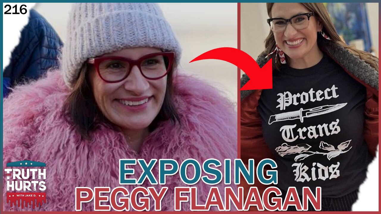 Truth Hurts #216 - Radical Peggy Flanagan Revealed