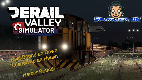 Eastbound and Down - Sparzely Switchin in Derail Valley - Season 1 Episode 4