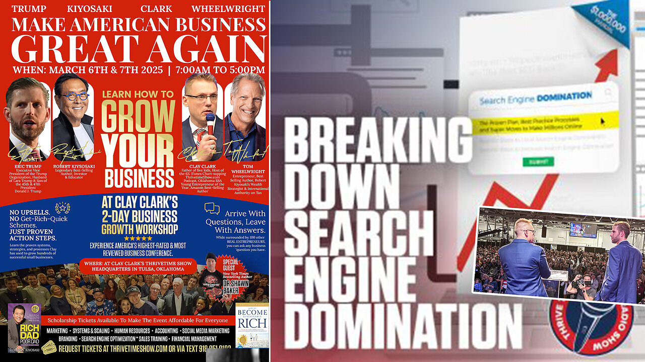 Business Coach | Discover the Proven Plan to Dominate Search Engine Results + Celebrating the 15X Growth of Builtphoenixstrong.org + Join Kiyosaki & Eric Trump At Clay Clark's March 6-7 Business Workshop (2 Tickets Remaining)