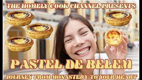 PASTEL DE BELEM: FROM MONASTERY TO YOUR HEART