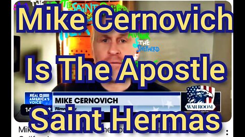 Mike Cernovich Is The Apostle Saint Hermas