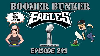 Super Bowl 59 Champs Eagles and Trump | Episode 293