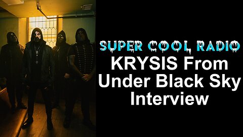 Under Black Sky Super Cool Radio Interview